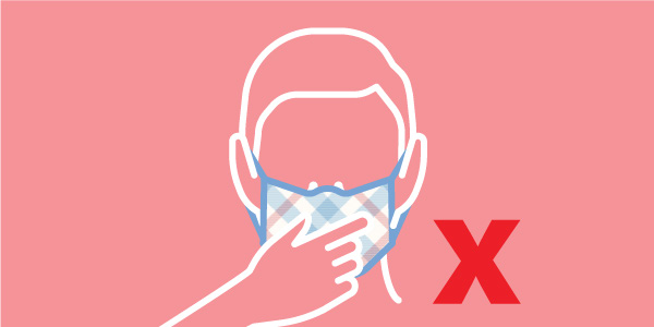 Touching the front of a face covering, marked with an X